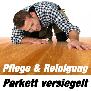 Parkett Versiegelt - Pflegen