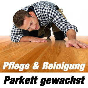 Parkett Gewachst - Pflegen